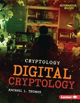 Cryptology (Alternator Books ®) - Digital Cryptology