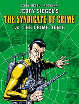 Jerry Siegel's Syndicate of Crime vs. The Crime Genie