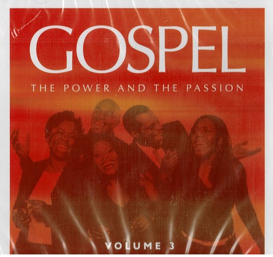 Gospel: The Power And The Passion Vol. 3