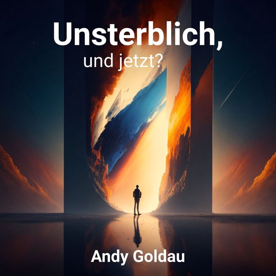 Unsterblich, und jetzt? - cover