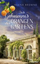 Die schönsten Familiengeheimnis-Romane 18 - Das Geheimnis des Orangengartens