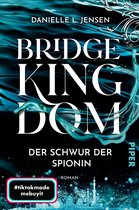 Bridge Kingdom 1 - Bridge Kingdom – Der Schwur der Spionin