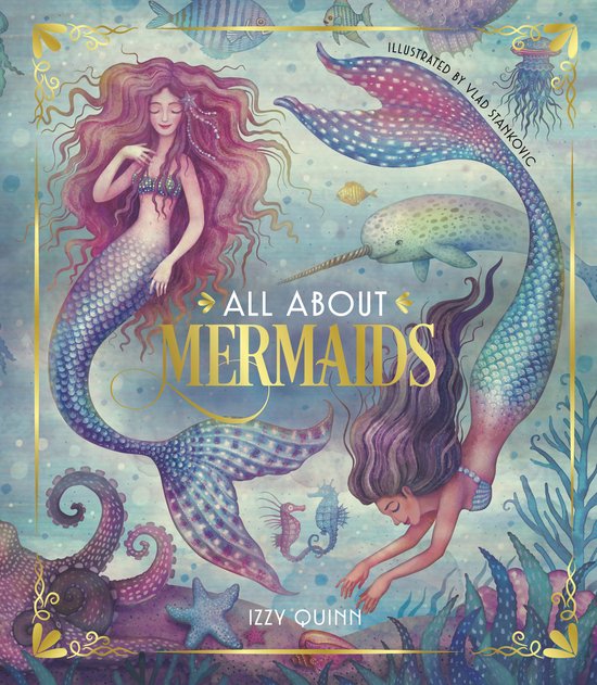 Boek 'All About Mermaids' met illustraties van zeemeerminnen, narwal, octopus en zeepaardjes in een onderwaterwereld.