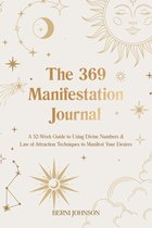 The 369 Manifestation Journal