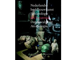 Dutch Sculpture an Apologia