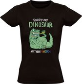 Sorry my Dinosaur ate your Unicorn Dames T-shirt - dino - eten - eenhoorn - dinosaurus - grappig
