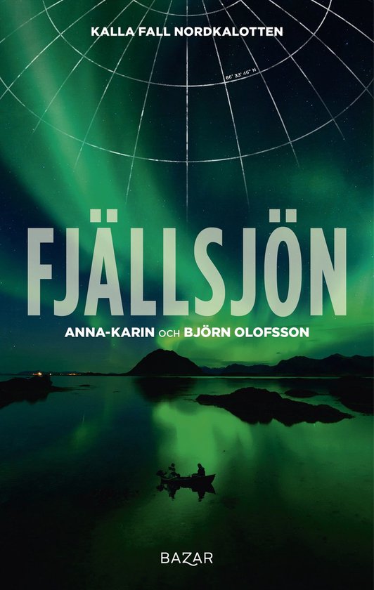 Kalla fall Nordkalotten 1 - Fjällsjön - cover