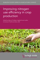 Burleigh Dodds Series in Agricultural Science150- Improving Nitrogen Use Efficiency in Crop Production