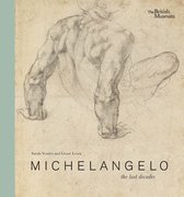 Michelangelo: the last decades