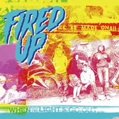 Fired Up - When The Lights Go Out (CD)
