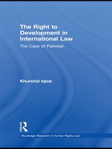 Routledge Research in Human Rights Law - The Right to Development in International Law