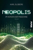 Neopolis 2 - Neopolis – Im Herzen der Maschine