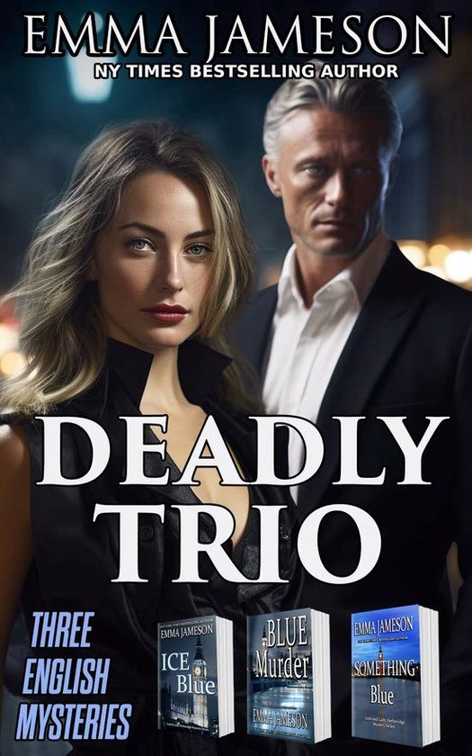 Lord & Lady Hetheridge Mystery Series - Deadly Trio: 3 Engli ... - cover