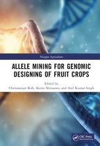 Nextgen Agriculture- Allele Mining for Genomic Designing of Fruit Crops