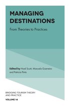 Bridging Tourism Theory and Practice 14 - Managing Destinations
