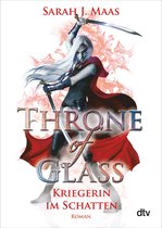 Die Throne of Glass-Reihe 2 - Throne of Glass – Kriegerin im Schatten