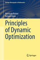 Springer Monographs in Mathematics- Principles of Dynamic Optimization