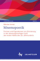 Lyrikforschung. Neue Arbeiten zur Theorie und Geschichte der Lyrik- Mnemopoetik