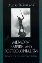 Memory, Empire, And Postcolonialism