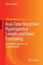 Real Time Recursive Hyperspectral Sample and Band Processing