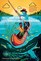 American Indian Studies - Indigenous Journeys, Transatlantic Perspectives