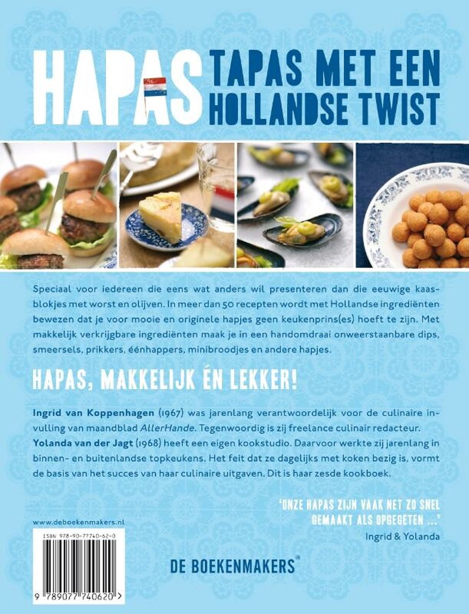 Achterkant van het boek 'Hapas Tapas met een Hollandse Twist' met foto's van hapjes, recepten en auteursinformatie.