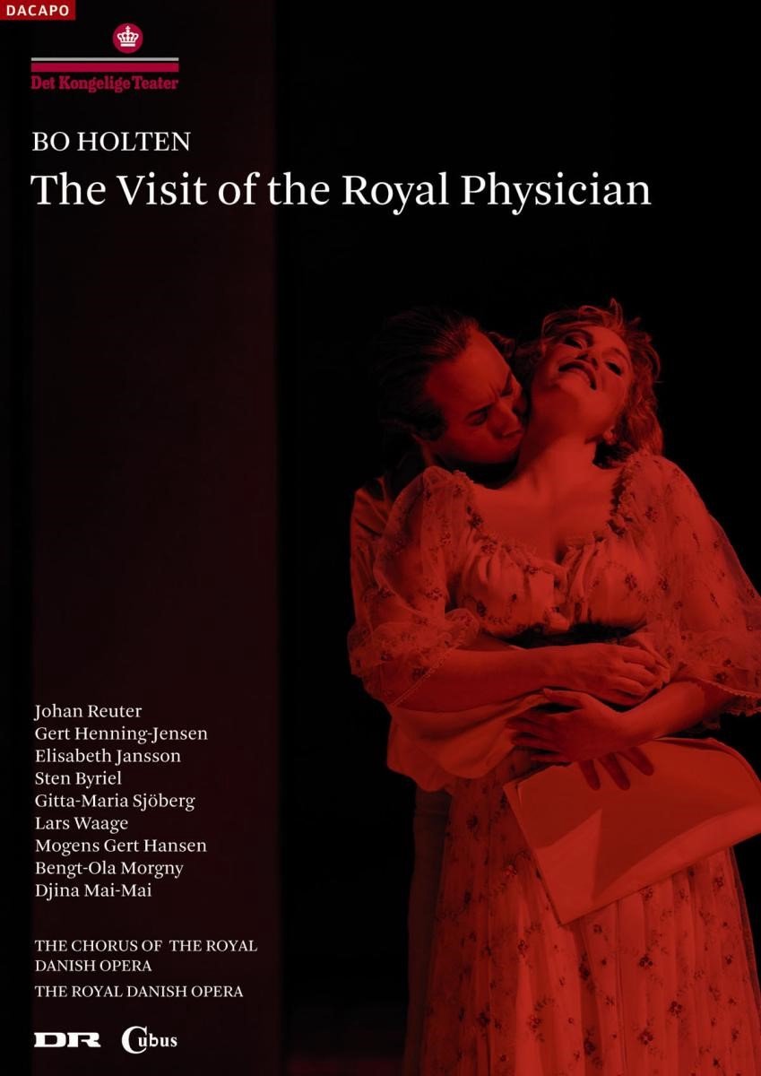 Danish Royal Opera - Holten: The Visit Of The Royal Physician (DVD)