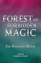 Forest of Forbidden Magic