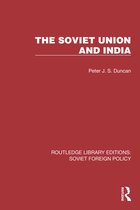 Routledge Library Editions: Soviet Foreign Policy-The Soviet Union and India