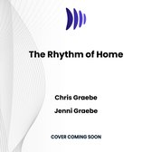 The Rhythm of Home