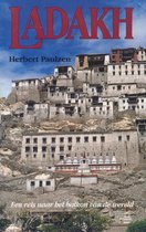 Ladakh: een reis naar het balkon van de wereld