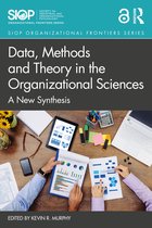 SIOP Organizational Frontiers Series- Data, Methods and Theory in the Organizational Sciences