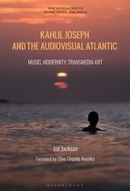 New Approaches to Sound, Music, and Media- Kahlil Joseph and the Audiovisual Atlantic