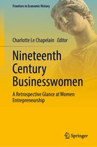 Frontiers in Economic History- Nineteenth Century Businesswomen