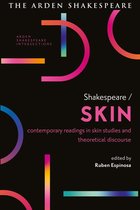 Arden Shakespeare Intersections- Shakespeare / Skin