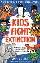 #2minutesuperhero- Kids Fight Extinction: Act Now to Be a #2minutesuperhero