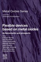 Metal Oxides- Flexible Devices Based on Metal Oxides
