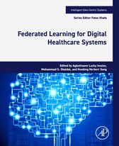 Intelligent Data-Centric Systems- Federated Learning for Digital Healthcare Systems