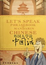 Let's Speak Phrasebook of Mandarin Chinese