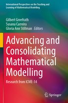 International Perspectives on the Teaching and Learning of Mathematical Modelling- Advancing and Consolidating Mathematical Modelling
