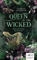 Queen of the Wicked 1 - Queen of the Wicked 1: Die giftige Königin