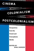 Cinema, Colonialism, Postcolonialism