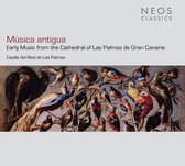 Capilla Del Real De Las Palmas - Musica Antigua: Early Music From The Cathedral Of Las Palmas De Gran Canaria (2 CD)