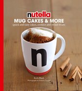 Nutella Mug Cakes and More