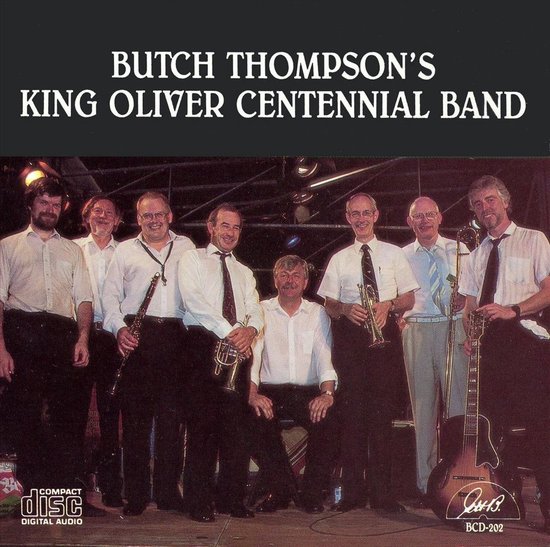Butch Thompson - Butch Thompson's King Oliver Centennial Band (CD)
