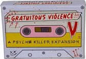 Psycho Killer A Gratuitous Violence Expansion Pack Card Game