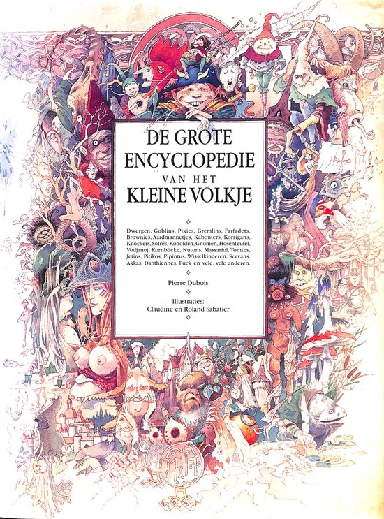 De grote encyclopedie van het kleine volkje