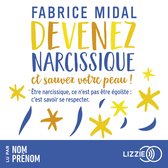 Devenez narcissique et sauvez votre peau !