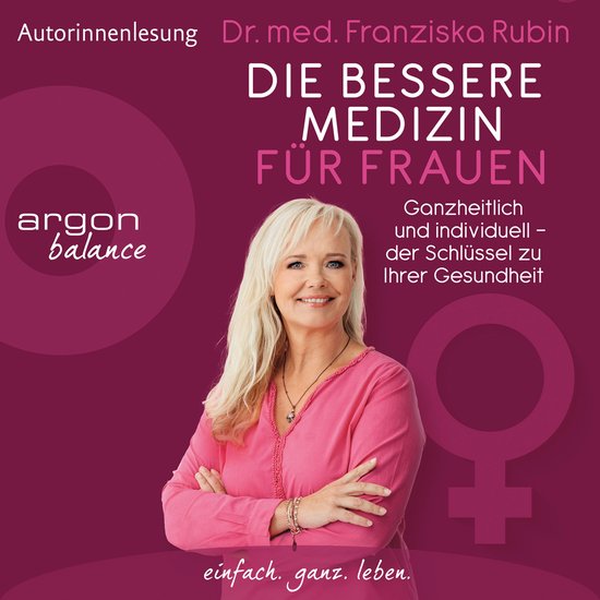 Die bessere Medizin für Frauen - Ganzheitlich und individue ... - cover