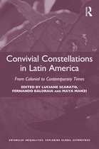 Entangled Inequalities: Exploring Global Asymmetries- Convivial Constellations in Latin America